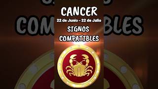 🦀 SIGNOS COMPATIBLES CON CANCER [upl. by Viridi]