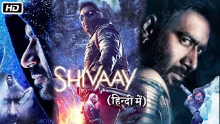 Shivaay Full HD Movie in Hindi Explanation  Ajay Devgn  Sayyeshaa  Erika Kaar  Saurabh Shukla [upl. by Alleynad]