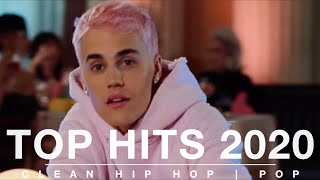 Top Hits 2020 Video Mix CLEAN  Hip Hop 2020  POP HITS 2020 TOP 40 HITS BEST POP HITSTOP 40 [upl. by Oliric]