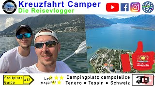 Campingplatz campofelice  Tenero  Tessin  Schweiz  Lago Maggiore  Stellplatz Guide 13 [upl. by Elleda]