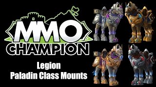 Patch 72  Paladin Class Mounts [upl. by Sheets]