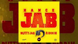 Hance  Jab Dutty Jab Riddim VA [upl. by Ayoras]