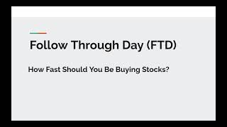 Follow Through Day How Fast Should You Be Buying Stocks [upl. by Pittel]