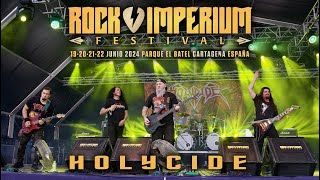 HOLYCIDE  Live  Rock Imperium Festival 22062024 [upl. by Enaira490]