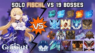 Solo Fischl Ein Immernachtstraum vs 19 Bosses Without Food Buff  Genshin Impact [upl. by Yoshio]