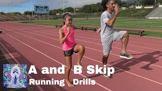 Perfect Your Running Form The A and B Skip Drills [upl. by Nois]