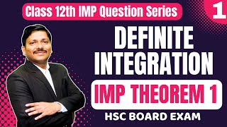 DEFINITE INTEGRATION Theorem 1 MATHS IMP QUESTION SERIES  5 PYQ  HSC 2024 EXAM  DINESH SIR [upl. by Sokram]