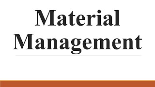 Material Management [upl. by Vtarj654]