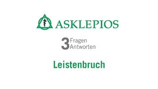 Leistenbruch 3 Fragen 3 Antworten  Asklepios [upl. by Searle]