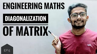 DIAGONALIZATION OF MATRIX  HINDI  INTELFLY  EP5  ENGG MATHS [upl. by Sparrow]