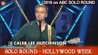 Caleb Lee Hutchinson SUPERB country w TWANG quotYour Manquot Solo Round Hollywood Week American Idol 2018 [upl. by Rosabella]