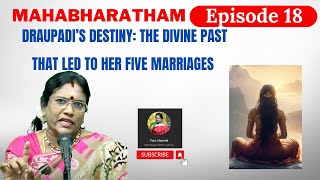 EPISODE 18  Draupadi’s Destiny The Divine Past That Led to Her Five Marriages [upl. by Valora]