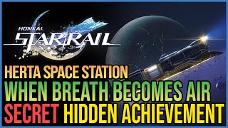 When Breath Becomes Air Honkai Star Rail Hidden Achievement [upl. by Sabba]