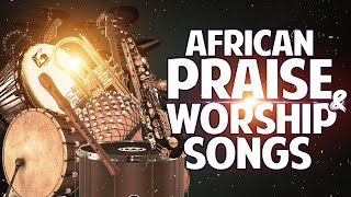 Best African Gospel Playlist of Praise and Worship Songs 2021  Nigeria  Ghana  Kenya [upl. by Roscoe459]