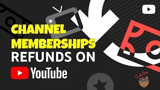 YouTube Channel Membership REFUNDS 🤯 [upl. by Sinnaiy167]