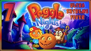 Peggle Nights  Stage 7  ULTRA EXTREME FEVER [upl. by Idoux135]