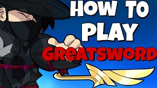 How to play Greatsword in brawlhalla [upl. by Alimat798]