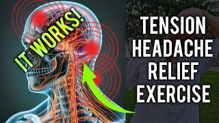 The BEST Tension Headache Relief exercise Youve Never Tried [upl. by Rip255]