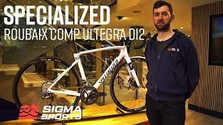 A Closer Look At the Specialized Roubaix Comp Ultegra Di2 Road Bike  Sigma Sports [upl. by Pierrepont]