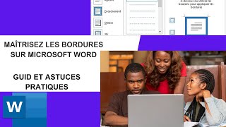 Maîtrisez les Bordures sur Microsoft Word  Guide Complet et Astuces Pratiques [upl. by Ydde]