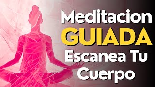 Meditacion GUIADA 10 MINUTOS Escanea Tu Cuerpo 🧘‍♀️ [upl. by Lindahl]