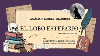 Análisis narratológico “El lobo estepario” de Hermann Hesse [upl. by Itch]