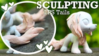 How to sculpt tails on your LPS [upl. by Demmahum489]