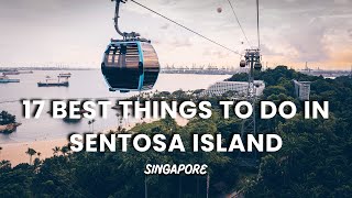 Wonders of Singapore  17 BEST Things To Do In Sentosa Island Singapore  TravelAddicts [upl. by Bosch307]