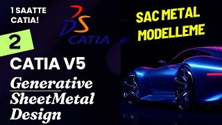 CATIA  SAC METAL MODELLEME 2 [upl. by Yelahc707]