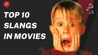 Top 10 Slangs in English with Meaning  Slangs in Movies [upl. by Goulet]