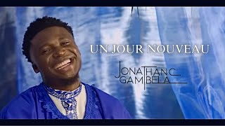 Jonathan C Gambela  Un jour nouveau clip officiel [upl. by Lobel]