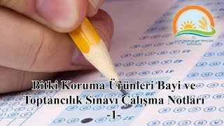 Bitki Koruma Ürünleri Bayi ve Toptancılık Sınavı  Çalışma Notları 1 [upl. by Drews]