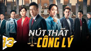 Phim Hay Như TVB  NÚT THẮT CÔNG LÝ  Tập 13  Hàn Đống Vu Hoà Vỹ  Phim Cảnh Sát Hình Sự Phá Án [upl. by Emirac]