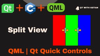 Qt QML Tutorial  SplitView Control  Qt QML Application [upl. by Nymassej]