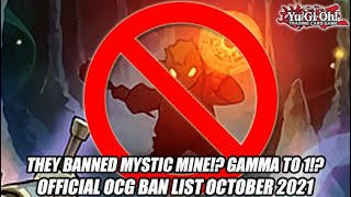 They BANNED Mystic Mine Gamma To 1 YuGiOh OFFICIAL OCG Ban List October 2021 [upl. by Pugh15]