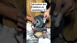 Fabrication des haltères en caoutchouc 🏋🏼‍♂️ [upl. by Hortensa]