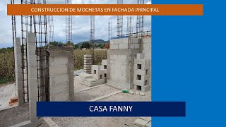 CONSTRUCCION DE MOCHETAS EN FACHADA PRINCIPAL casa FANNY [upl. by Eiznil]