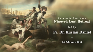 Nineveh Lent Retreat  Fr Dr Kurian Daniel [upl. by Alberto]