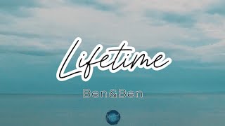 Lifetime lyrics  BenampBen [upl. by Oker]