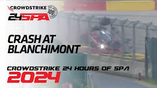 Massive Crash at Blanchimont  CrowdStrike 24 Hours of Spa  Fanatec GT Europe 2024 [upl. by Aneeuqahs]