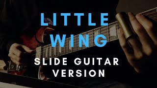 Jimi Hendrix  Little Wing slide guitar version 최원석 [upl. by Meldoh455]