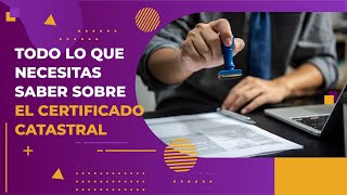 Todo lo que necesitas saber sobre el certificado catastral ¿Para qué sirve y cómo obtenerlo [upl. by Hilbert]