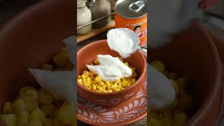 Esquites recipe with LA MORENA® Chipotle Peppers in Adobo Sauce [upl. by Ojeitak551]