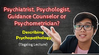 ABNORMAL PSYCH Lecture  WHO HOW and WHAT of Psych Disorders  Describing Psychopathology  Tagalog [upl. by Erodisi187]