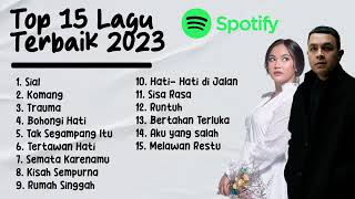 Spotify Top 15 Lagu Terbaik Indonesia 2023 [upl. by Ahsitul78]