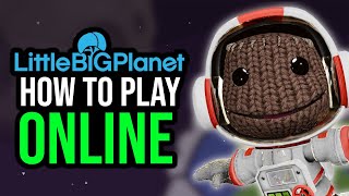 How to Play LittleBigPlanet Online AFTER Server Shutdown  LittleBigRefresh Private Servers [upl. by Iaw]