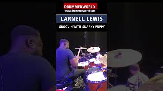 Larnell Lewis Groovin with Snarky Puppy  SHORT  larnelllewis drummerworld [upl. by Halihs]