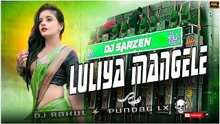 LULIYA MANGELE LULIYA KA MANGELE REMIX DJ Rahul L xmp3 942 MB [upl. by Storz]