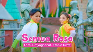 Farel Prayoga feat Etenia Croft  Semua Rasa Official Music Video [upl. by Asile]