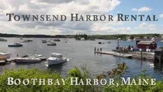 Townsend Harbor Vacation Rental  Boothbay Harbor Maine [upl. by Arhat]